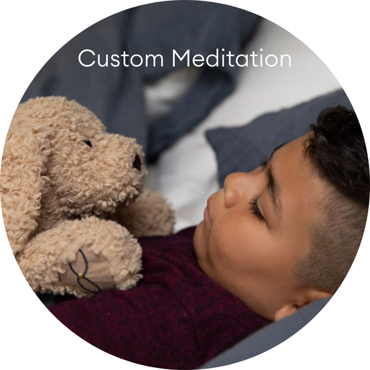 CUSTOM MEDITATION